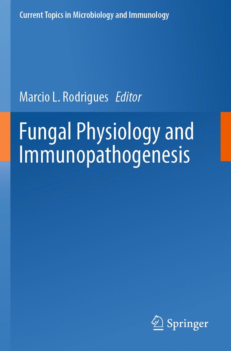 Marcio L. Rodrigues - Fungal Physiology and Immunopathogenesis, Häftad