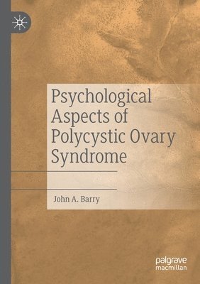 Psychological Aspects of Polycystic Ovary Syndrome 1