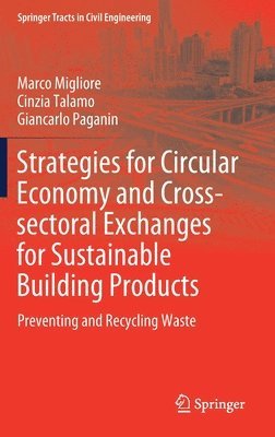 bokomslag Strategies for Circular Economy and Cross-sectoral Exchanges for Sustainable Building Products