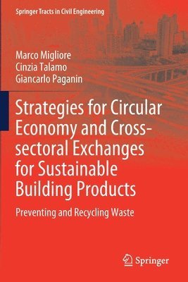 bokomslag Strategies for Circular Economy and Cross-sectoral Exchanges for Sustainable Building Products