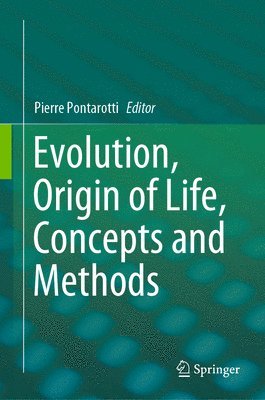 Evolution, Origin of Life, Concepts and Methods 1