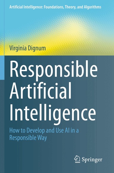 Virginia Dignum - Responsible Artificial Intelligence, Häftad