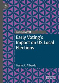 bokomslag Early Votings Impact on US Local Elections
