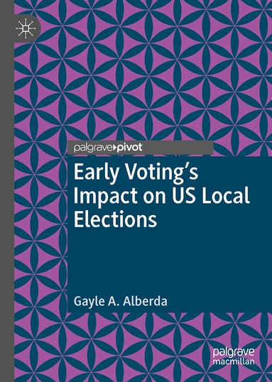 bokomslag Early Voting's Impact on US Local Elections