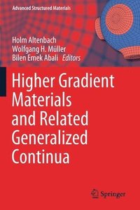bokomslag Higher Gradient Materials and Related Generalized Continua
