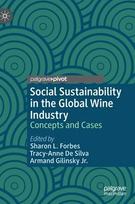 bokomslag Social Sustainability in the Global Wine Industry