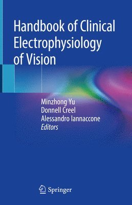 Handbook of Clinical Electrophysiology of Vision 1