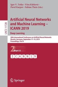 bokomslag Artificial Neural Networks and Machine Learning  ICANN 2019: Deep Learning