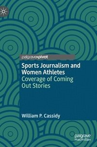 bokomslag Sports Journalism and Women Athletes