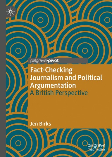 bokomslag Fact-Checking Journalism and Political Argumentation