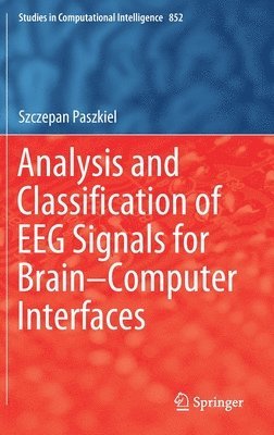 bokomslag Analysis and Classification of EEG Signals for BrainComputer Interfaces