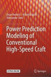 bokomslag Power Prediction Modeling of Conventional High-Speed Craft