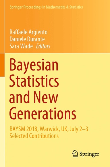 Raffaele Argiento, Daniele Durante, Sara Wade - Bayesian Statistics and New Generations, Häftad
