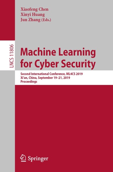 Xiaofeng Chen, Xinyi Huang, Jun Zhang - Machine Learning for Cyber Security, Häftad