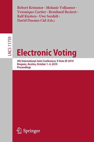Robert Krimmer, Melanie Volkamer, Veronique Cortier, Bernhard Beckert, Ralf Küsters, Uwe Serdült, David Duenas-Cid - Electronic Voting, Häftad