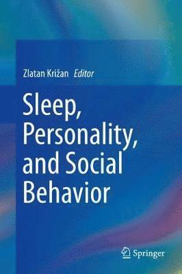 bokomslag Sleep, Personality, and Social Behavior