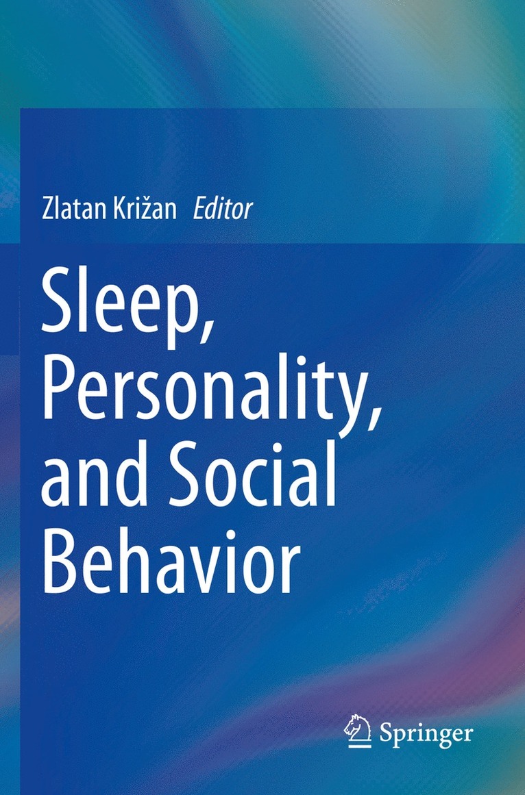 Sleep, Personality, and Social Behavior