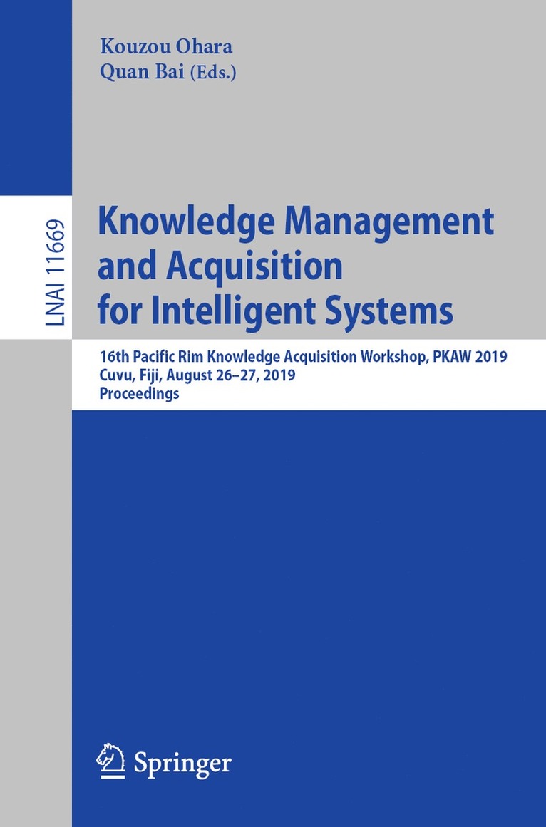 Knowledge Management and Acquisition for Intelligent Systems 1