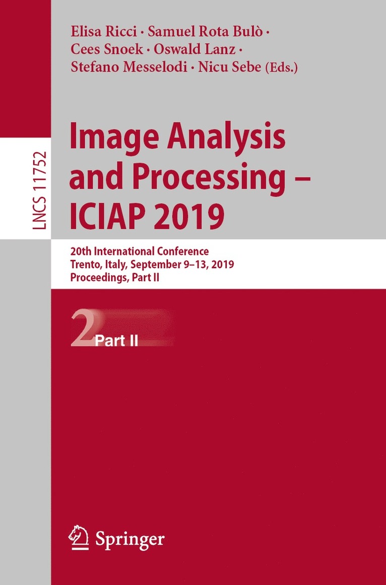 Elisa Ricci, Samuel Rota Bulò, Cees Snoek, Oswald Lanz, Stefano Messelodi, Nicu Sebe, Samuel Rota Bulo - Image Analysis and Processing – ICIAP 2019, Häftad