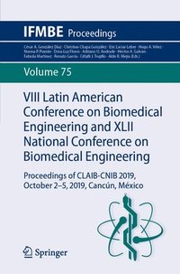 bokomslag VIII Latin American Conference on Biomedical Engineering and XLII National Conference on Biomedical Engineering