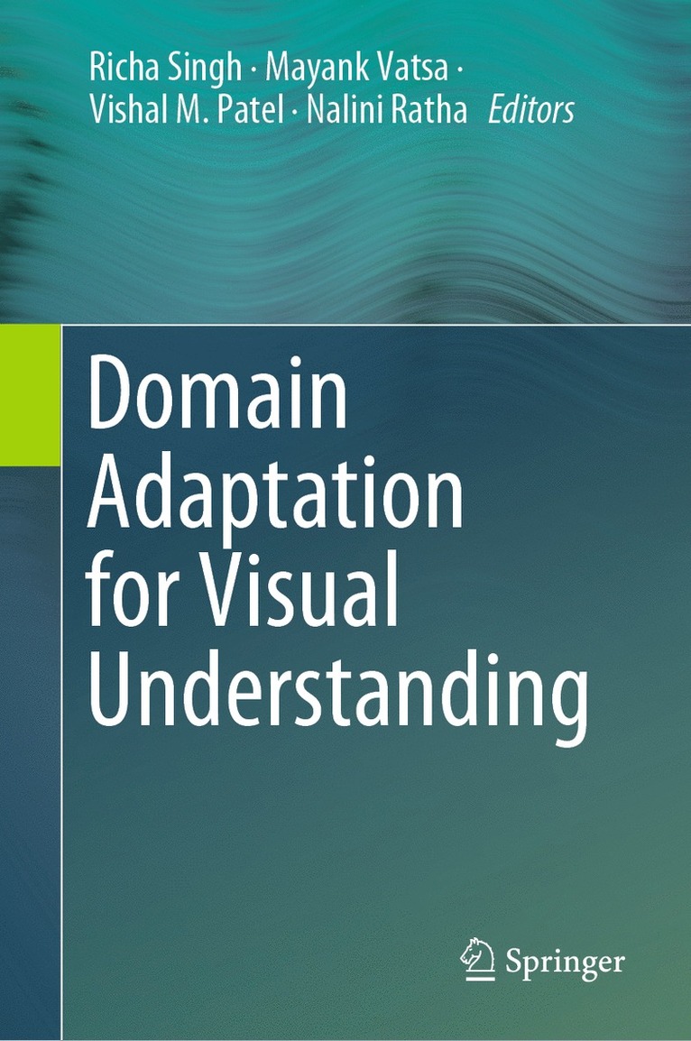 Domain Adaptation for Visual Understanding 1