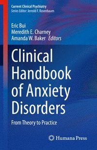 bokomslag Clinical Handbook of Anxiety Disorders