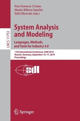 bokomslag System Analysis and Modeling. Languages, Methods, and Tools for Industry 4.0