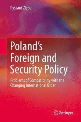 bokomslag Polands Foreign and Security Policy