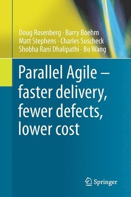 bokomslag Parallel Agile - faster delivery, fewer defects, lower cost
