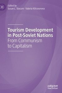 bokomslag Tourism Development in Post-Soviet Nations