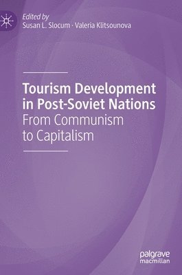 Tourism Development in Post-Soviet Nations 1