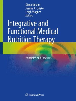 Integrative and Functional Medical Nutrition Therapy 1