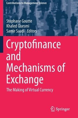 Cryptofinance and Mechanisms of Exchange 1