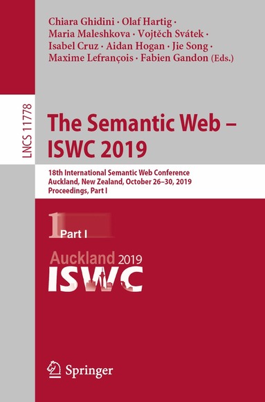 Chiara Ghidini, Olaf Hartig, Maria Maleshkova, Vojtěch Svátek, Isabel Cruz, Aidan Hogan, Jie Song, Maxime Lefrançois, Fabien Gandon - Semantic Web – ISWC 2019, Häftad