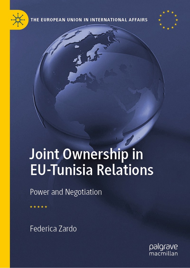 Federica Zardo - Joint Ownership in EU-Tunisia Relations, Inbunden