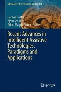 bokomslag Recent Advances in Intelligent Assistive Technologies: Paradigms and Applications