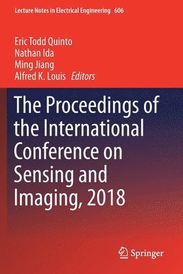 Proceedings of the International Conference on Sensing and Imaging, 2018
