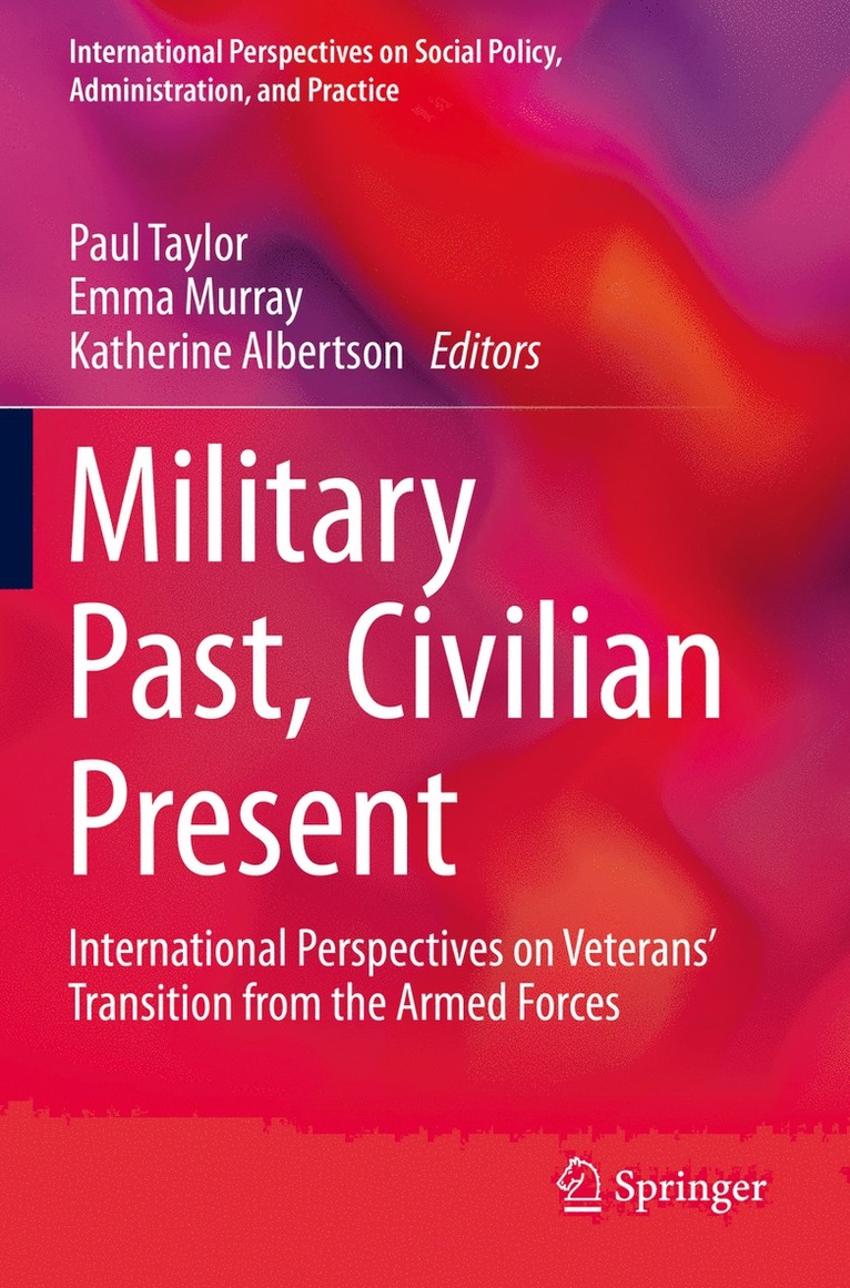 Military Past, Civilian Present
