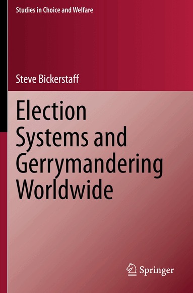 Steve Bickerstaff - Election Systems and Gerrymandering Worldwide, Häftad