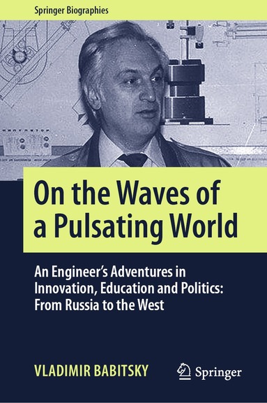 Vladimir Babitsky - On the Waves of a Pulsating World, Inbunden