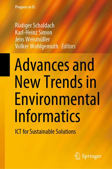 Rüdiger Schaldach, Karl-Heinz Simon, Jens Weismüller, Volker Wohlgemuth - Advances and New Trends in Environmental Informatics, Inbunden