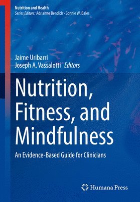 Nutrition, Fitness, and Mindfulness 1