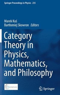 bokomslag Category Theory in Physics, Mathematics, and Philosophy