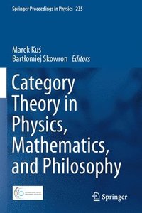 bokomslag Category Theory in Physics, Mathematics, and Philosophy