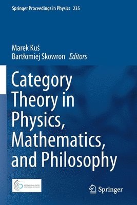 bokomslag Category Theory in Physics, Mathematics, and Philosophy