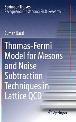 Thomas-Fermi Model for Mesons and Noise Subtraction Techniques in Lattice QCD 1