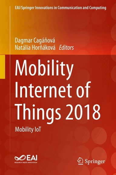 Dagmar Cagáňová, Natália Horňáková - Mobility Internet of Things 2018, Inbunden