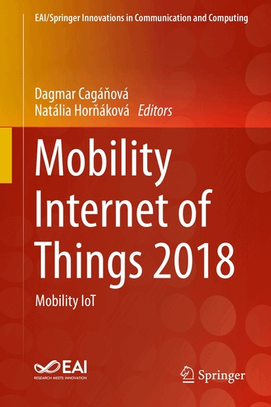 Dagmar Cagáňová, Natália Horňáková - Mobility Internet of Things 2018, Häftad