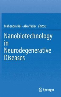 bokomslag Nanobiotechnology in Neurodegenerative Diseases