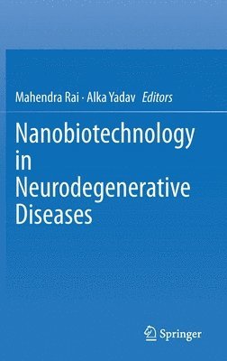 Nanobiotechnology in Neurodegenerative Diseases 1